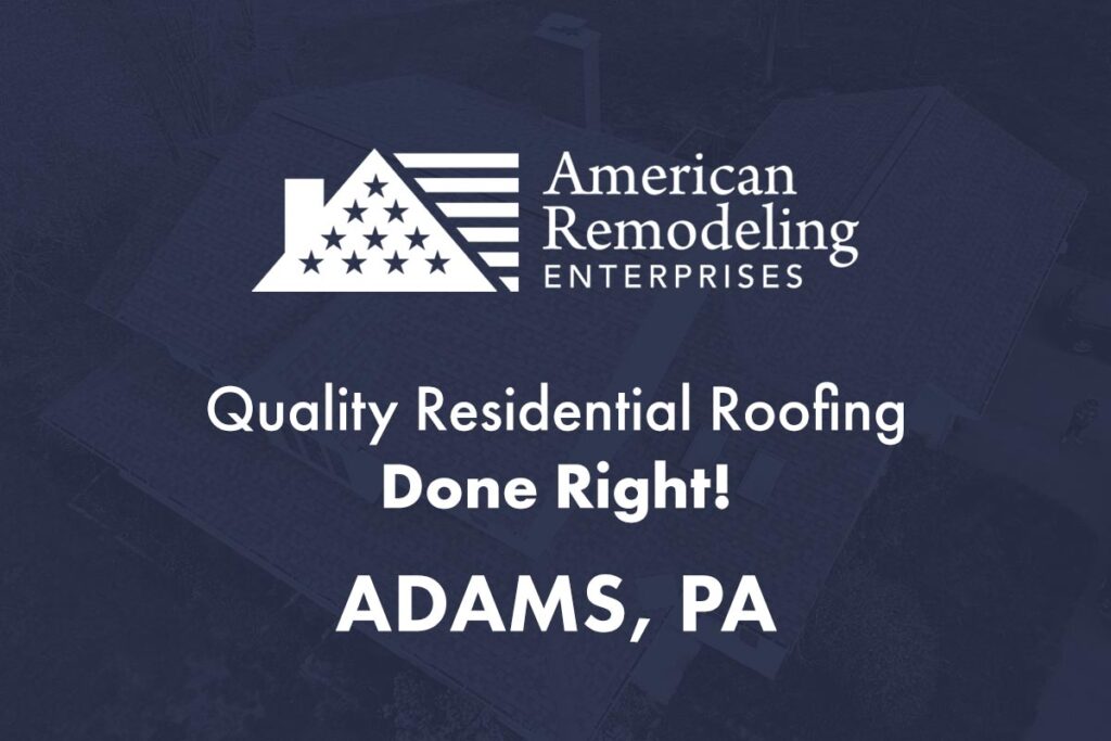 Adams County, PA residential roofing company