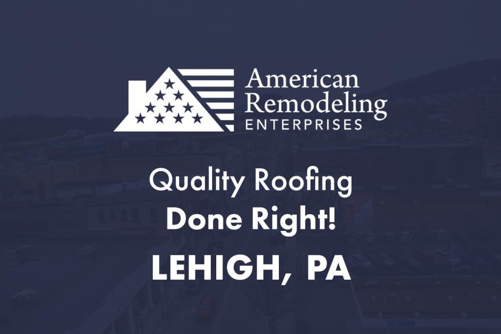 Lehigh, PA Roofing