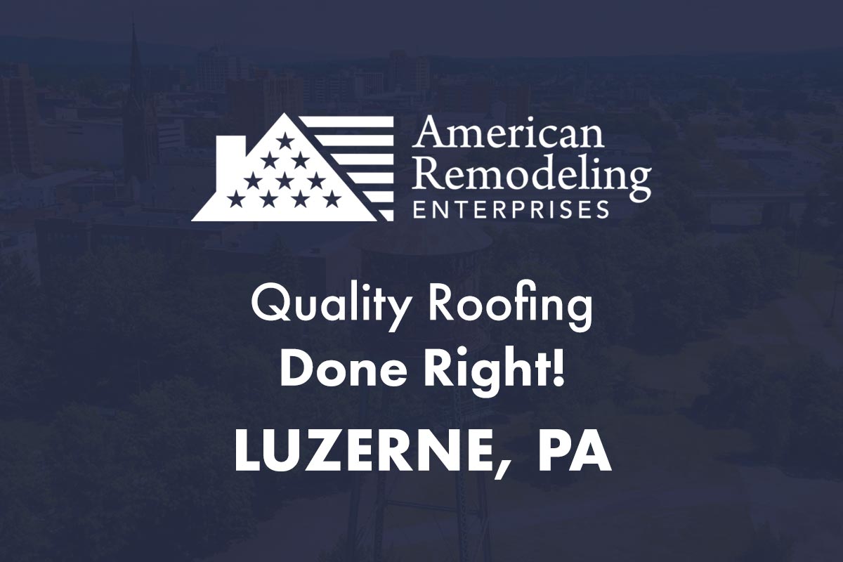 Luzerne, PA roofing