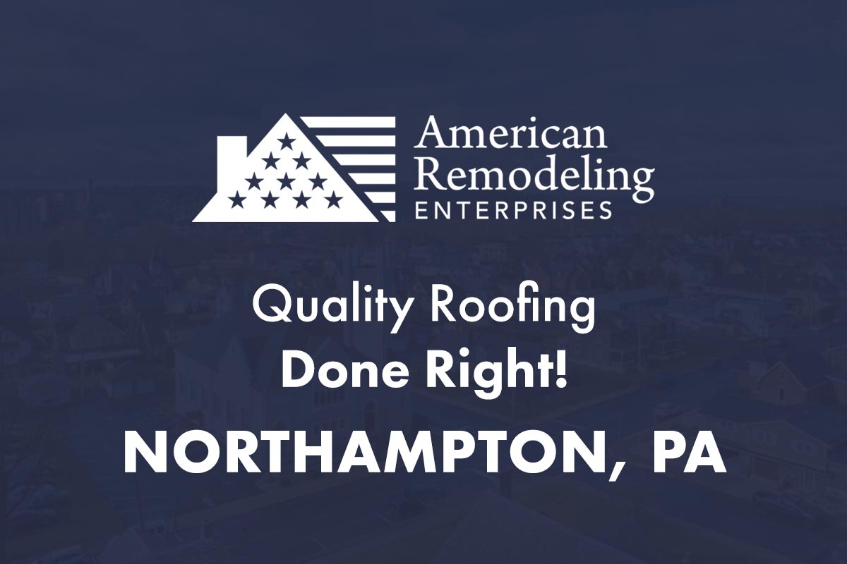 Northampton, PA Roofing Contractor