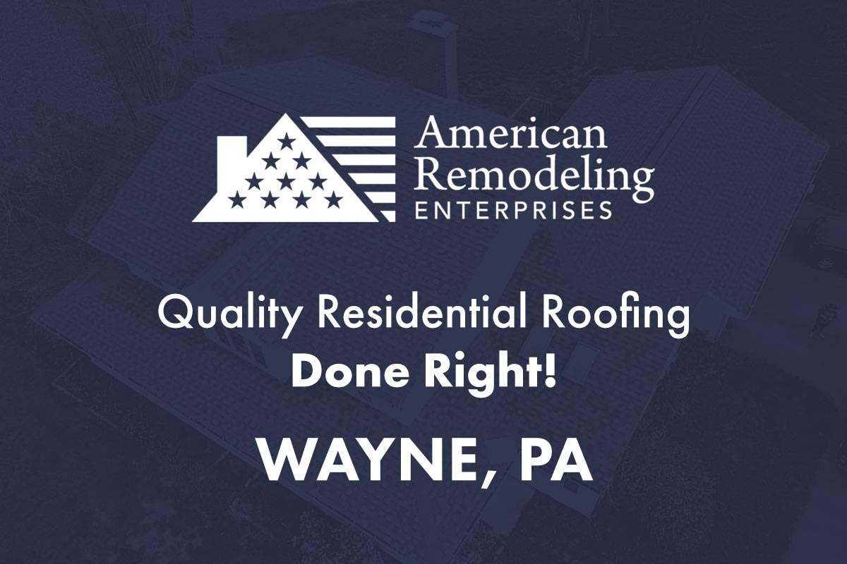 Wayne, PA Residential Roofing Company