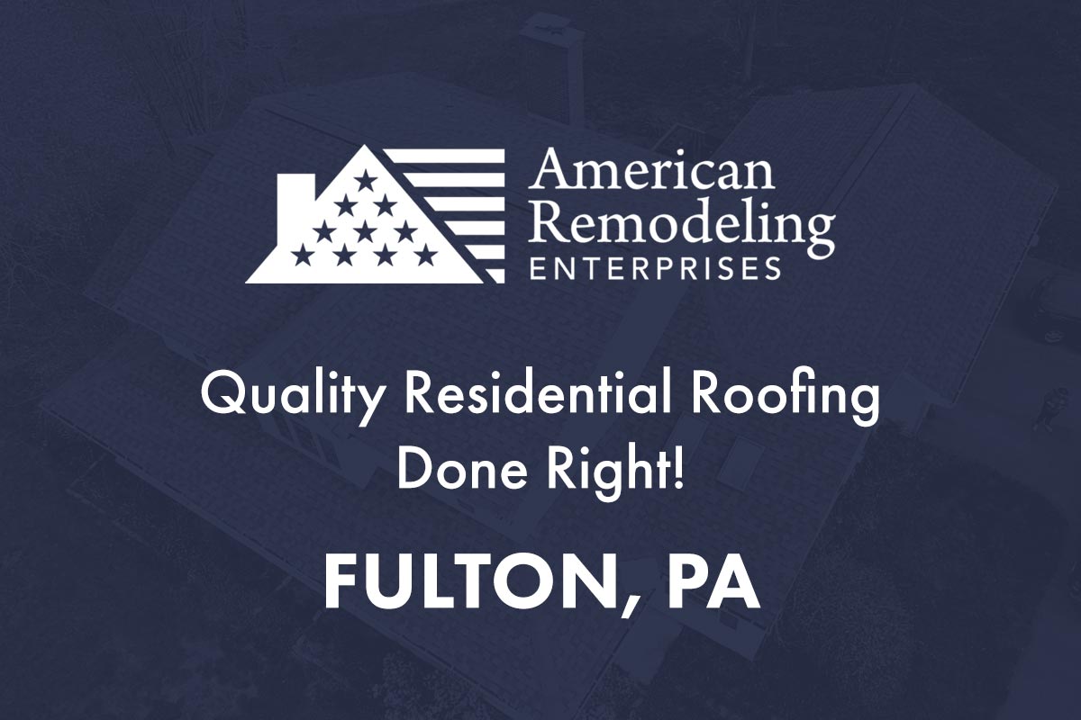 Fulton, PA Residential Roofing Company