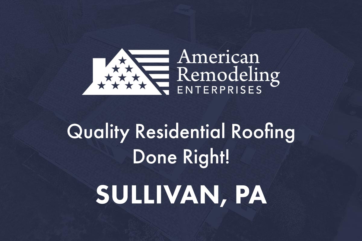 Sullivan, PA Residential Roofing Company