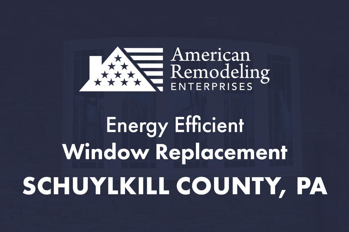window-replacement-schuylkill county